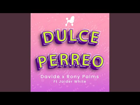 Dulce Perreo