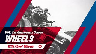 Jeep: The Unstoppable Soldier | Wheels