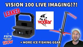 Vexilar Vision 100 Live Imaging Shuttle LEAKED! & MORE - FGTN Show #77
