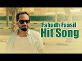 Fahadh Faasil Hit Song Latest Songs Latest Songs Malayalam Latest Songs Malayalam Movie Nee