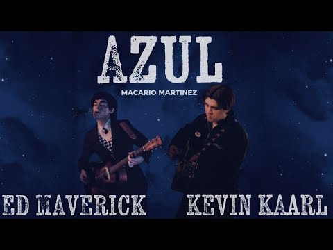 Azul - Ed Maverick ft Kevin Kaarl (Lyrics)