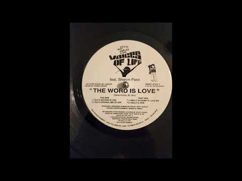 Steve Silk Hurley & The Voices Of Life feat Sharon Pass - The Word Is Love (Silk's Anthem Of Life)