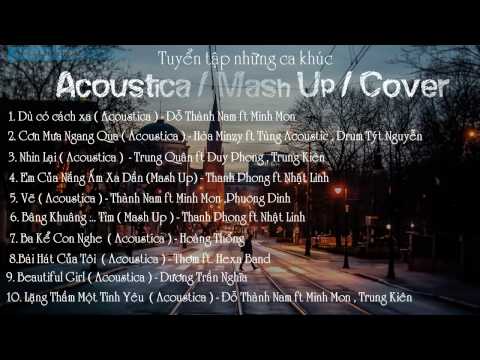 Tuyển Tập Những Ca Khúc Acoustica ║ Mash Up ║ Cover