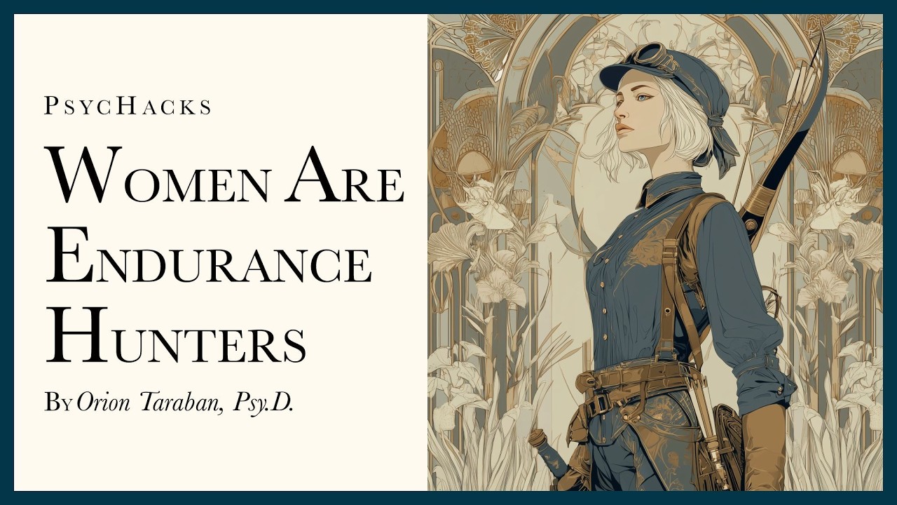 Women are endurance hunters: stop running from her