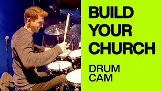 Build Your Church | Drum Cam | Elevation Worship &amp; Maverick City