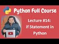 If Statement In Python Python Tutorial Python Full Course Lecture 14
