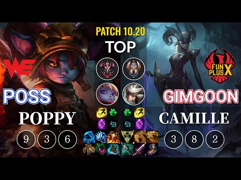 WE Poss Poppy vs FPX GimGoon Camille Top - KR Patch 10.20