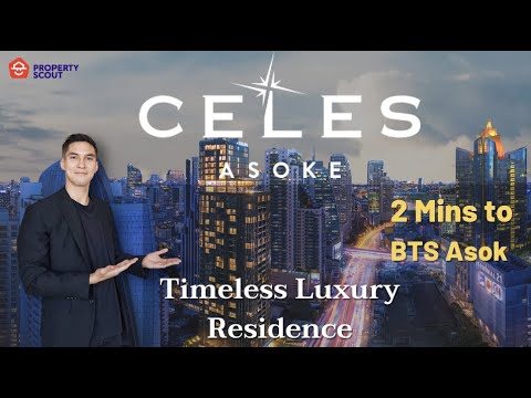 Bangkok Condo Review - Experience Timelessness at CELES ASOKE
