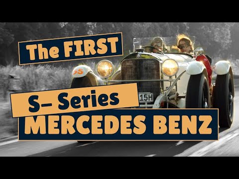 Mercedes-Benz S-Series - S, SS, SSK, and SSKL Models or Mercedes-Benz (W06)
