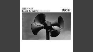 Sound The Alarm