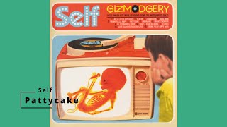 Pattycake - Self (Karaoke)