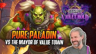 (Hearthstone) Pure Paladin VS The Mayor of Value Town