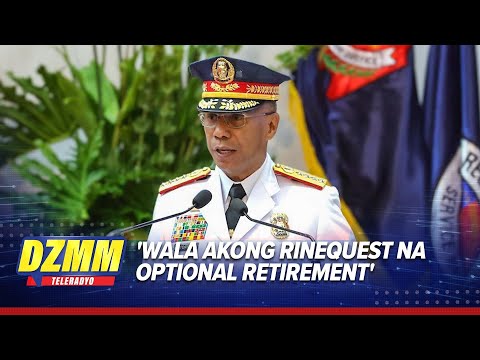 Ex-PNP chief Torre denies applying for optional retirement | DZMM TeleRadyo