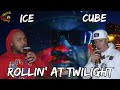 ICE CUBE GOT THAT MUSIC TO SIP TO Ice Cube Rollin At Twilight Reaction