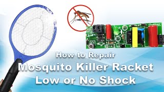 How to repair mosquito killer racket Low or no Shock