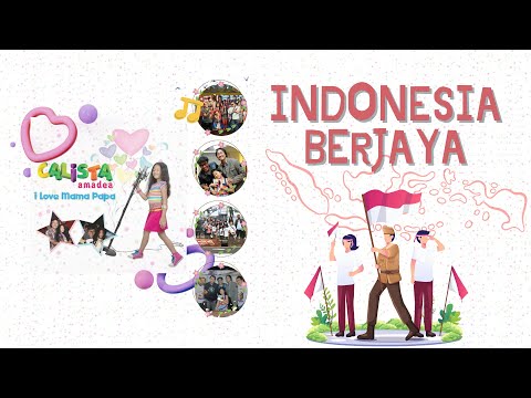 Indonesia Berjaya | I Love Mama Papa - Calista Amadea (Feat. Nugie)
