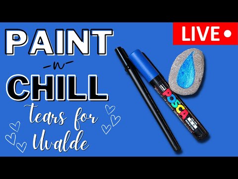 🔴 LIVE Paint-n-Chill | Tears for Uvalde 💔