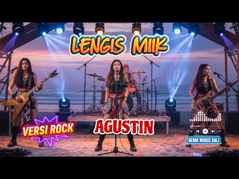 LENGIS MIIK - AGUSTIN || COVER || VERSI ROCK 