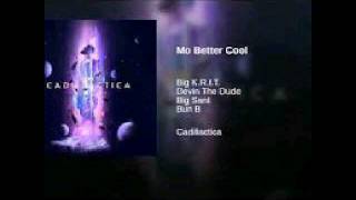 Big K.R.I.T.- Mo Better Cool Feat. Bun B, Devin The Dude &amp; Big Sant (2016) &quot;Chopped &amp; Screwed&quot;
