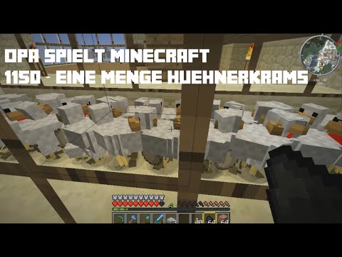 Opa spielt Minecraft 1150 – Eine Menge Hühnerkrams