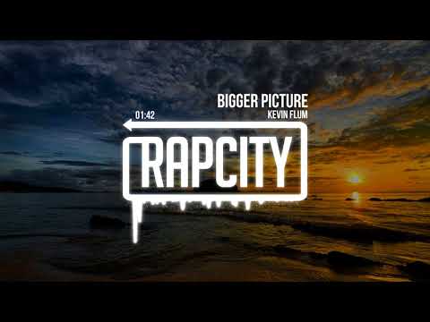 Kevin Flum - Bigger Picture (Prod. Matty Moonshine & Andrew Meoray)