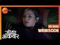 Jodha Akbar Ep 55 Webisode Historical Romantic Drama Zeetv