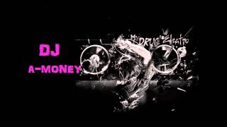 HERE COMES THE BEAT - DJ A-MONEY