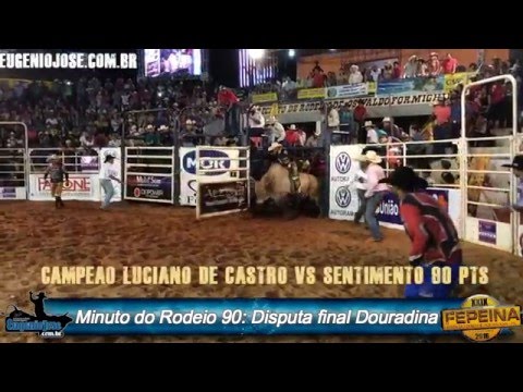 FEPEINA DOURADINA 2016 - Disputa Final - Minuto do Rodeio 90