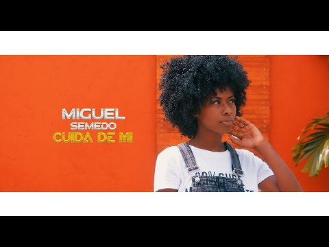 Miguel semedo - Cuida de mi (official Video)_MunduSabiTV_2022 (1)