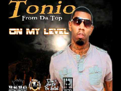 Tonio: From Da Top - On My Level