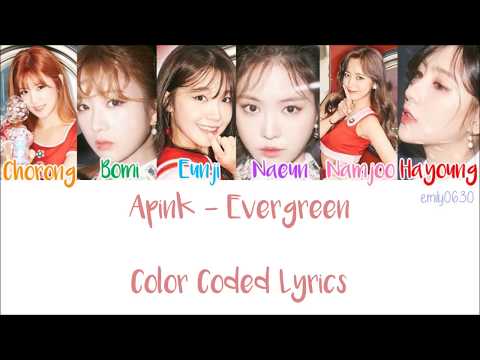 APINK (에이핑크) - EVERGREEN [Color Coded Lyrics]