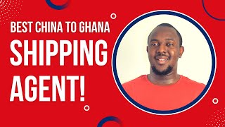 Best China to Ghana Shipping Agent! Very Affordable