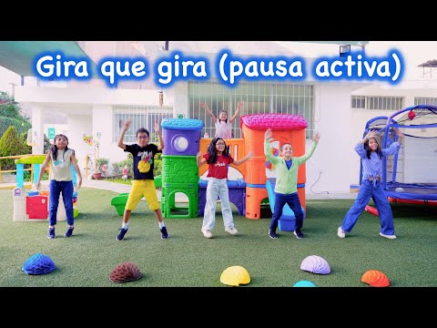 🌀Gira que gira🌀 (pausa activa): Canción para ejercitar💪