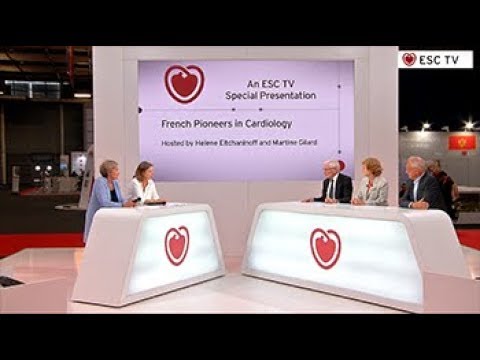 ESC TV at ESC Congress 2019 - An ESC TV Special presentation: French Pioneers in Cardiology