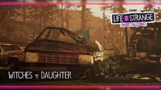 Witches - Daughter [Life is Strange: Before the Storm] w/ Visualizer