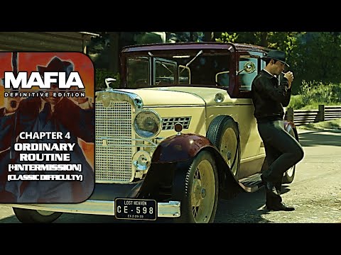 Mafia: DE [Walkthrough] - Chapter 4: Ordinary Routine [+Intermission] (Classic Difficulty)