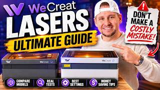 WeCreat Lasers Ultimate Guide – Don’t Make a Costly Mistake