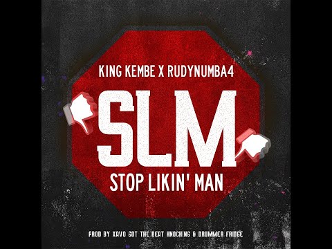 SLM ANTHEM KING KEMBE FT RUDY NUMBA 4
