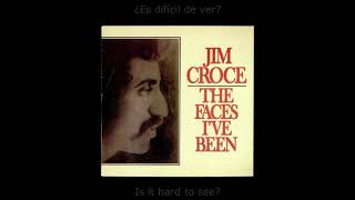Jim Croce  - Which Way Are You Goin&#39; (Texto inglés-español)