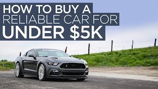 How to Buy a Reliable Car for Less Than $5,000