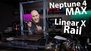 Neptune 4 Max X Axis Linear Rail! - Build Stream 02 LIVE