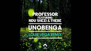 Professor feat.Ndu Shezi & Thebe - Unobenga (Louie Vega Rain Remix)