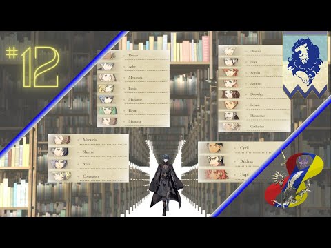 {Episode 12} Lore & bonds (future schedule talk)| Playing Fire emblem (Blue Lion route blind) [live]
