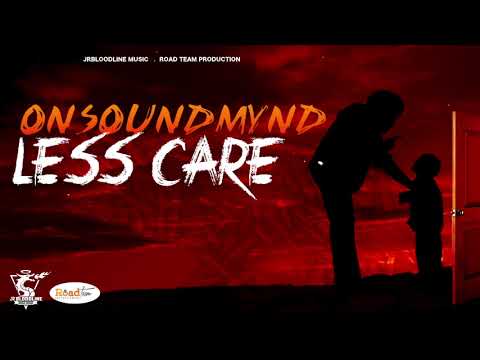 Onsoundmynd --- Less Care --- produced by Jrbloodline / Roadteam