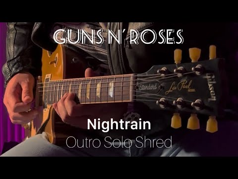 Guns N' Roses - Nightrain (Outro Solo Shred)
