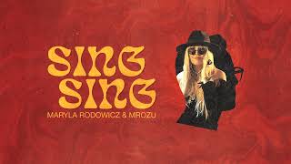 Kadr z teledysku Sing-Sing tekst piosenki Maryla Rodowicz & Mrozu