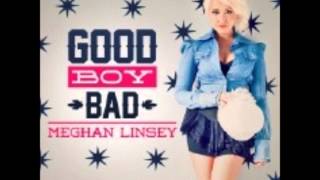Meghan Linsey - Good Boy Bad