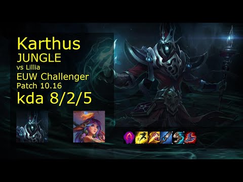 Karthus vs Lillia Jungle - EUW Challenger 8/2/5 Patch 10.16 Gameplay