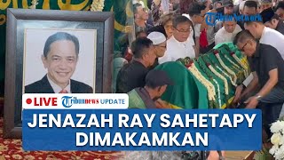 LIVE: Pemakaman Jenazah Ray Sahetapy di TPU Tanah Kusir, Disalatkan di Masjid Istiqlal