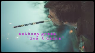 Anthony Green – “Don’t Dance”